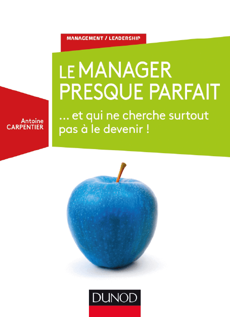 couverture du livre de management le manager presque parfait